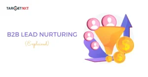 B2B Lead Nurturing