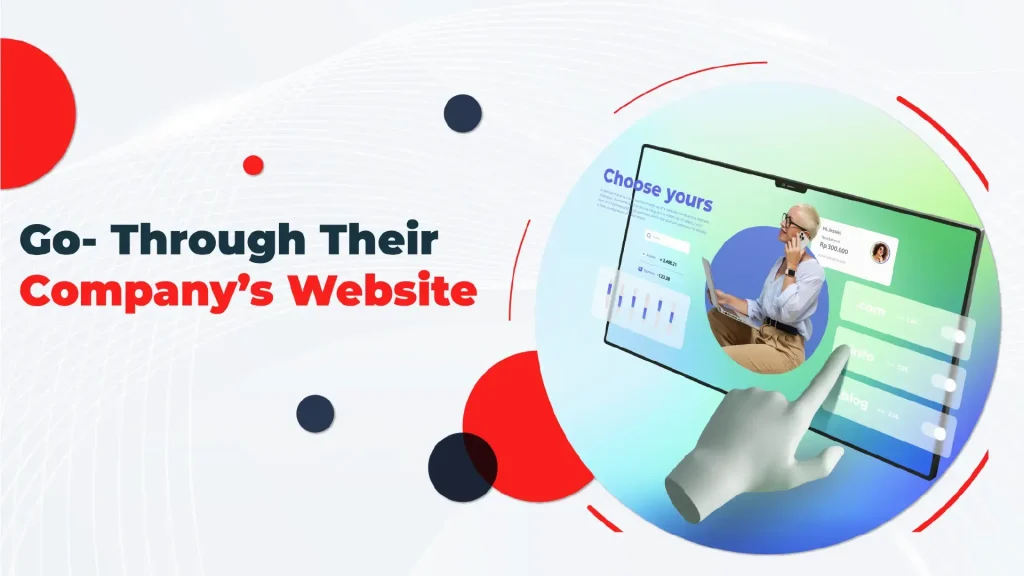 Go Through Their Comapny's Website