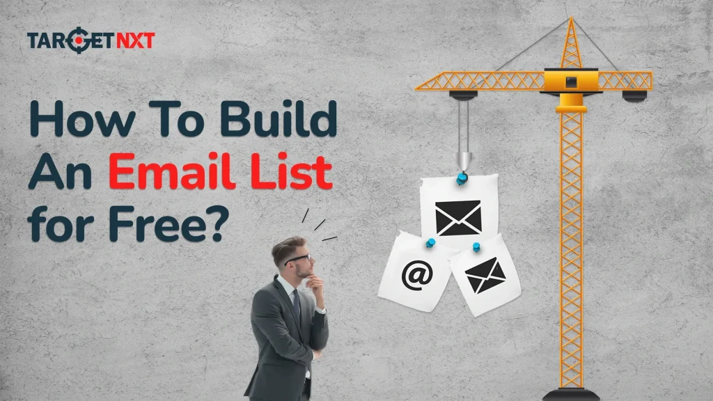 How To Build An Email List for Free