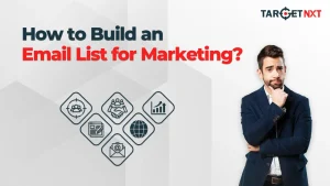 How to Build an Email List for Marketing