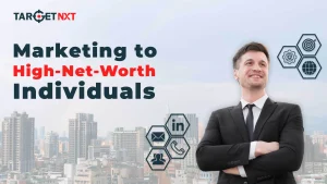 Marketing to High Net Worth Individuals