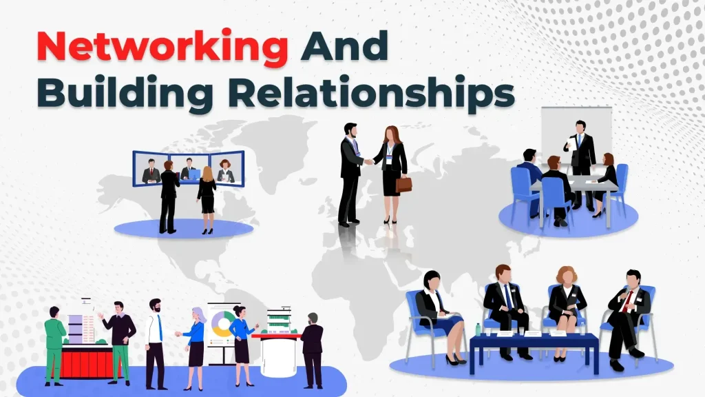Networking And Building Relationships