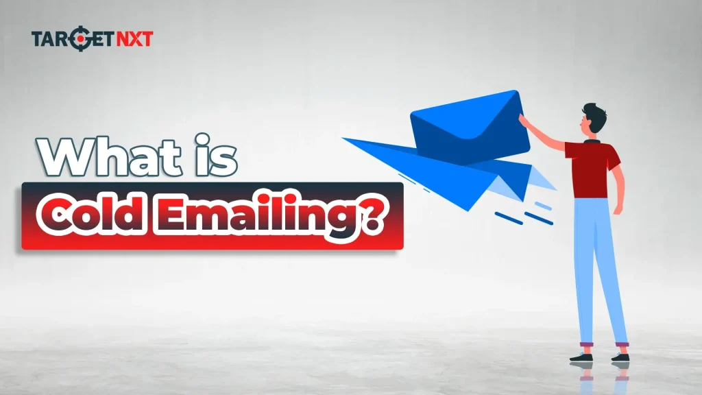 What is Cold Emailing?