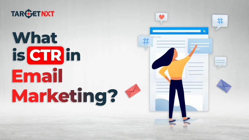 What Is CTR In Email Marketing