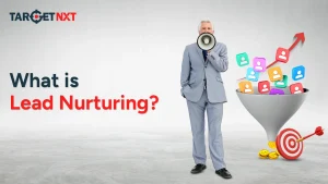 What is Lead Nurturing