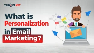 What Is Personalization In Email Marketing